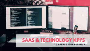 KPI's for your SaaS and Tech business