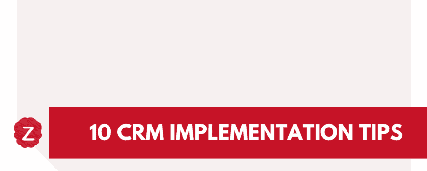 CRM implementation tips