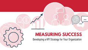 Develop a KPI Strategy