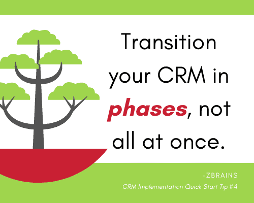 Transition CRM in stages