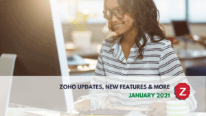 What's New at Zoho January 2021