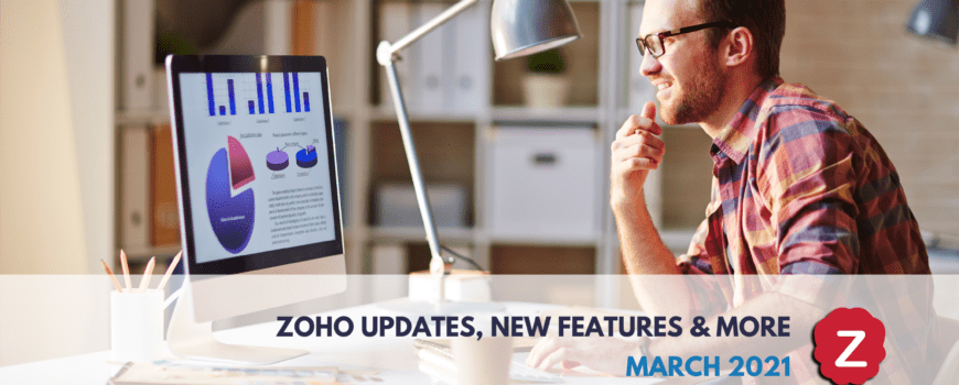 Zoho Updates March 2021