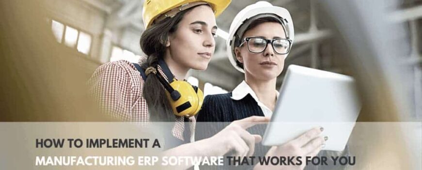 ERP Implementation for Manufacturing